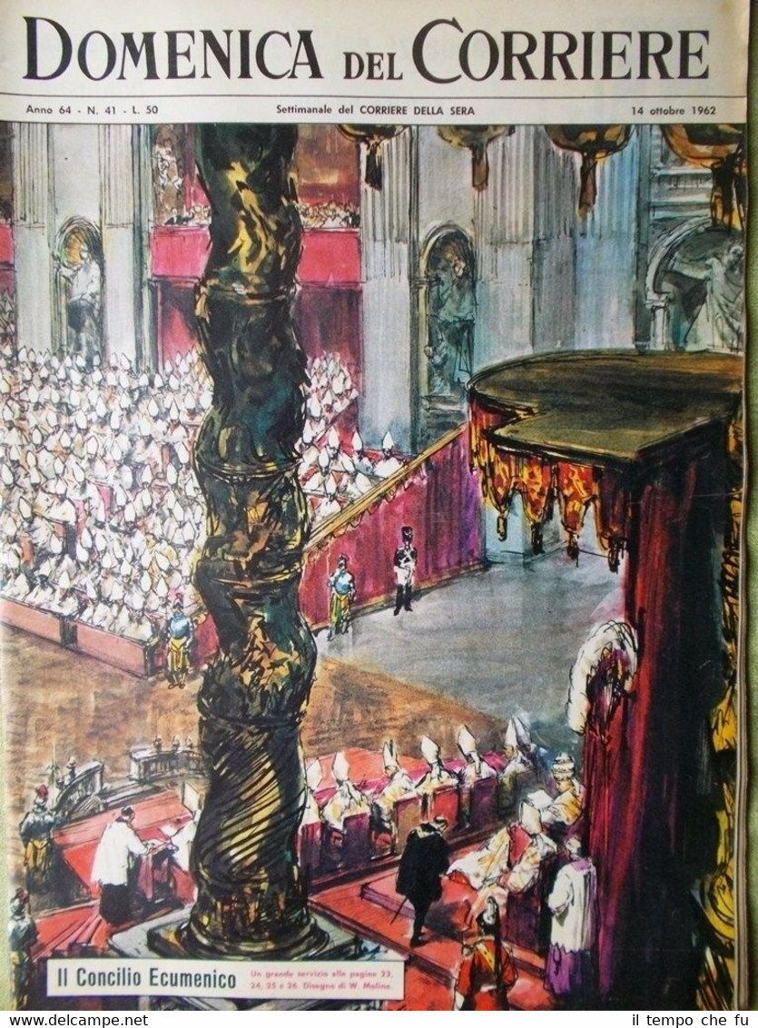 La Domenica del Corriere 14 Ottobre 1962 Papa Giovanni XXIII …