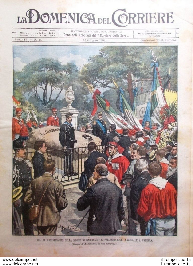 La Domenica del Corriere 15 Giugno 1902 Anniversario Morte Garibaldi …