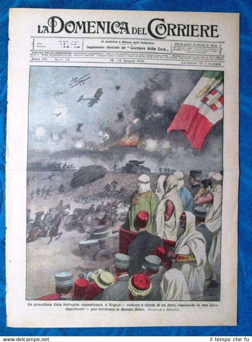 La Domenica del Corriere 15 giugno 1919 Tripoli - Roma …