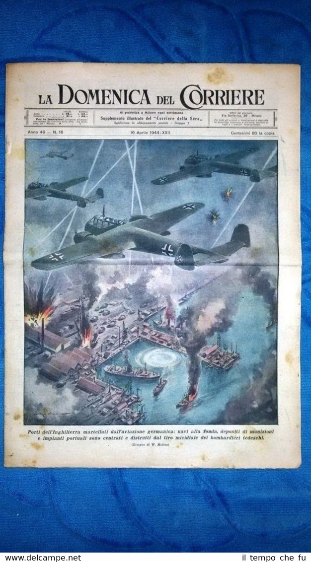 La Domenica del Corriere 16 aprile 1944 WW2 Inghilterra - …