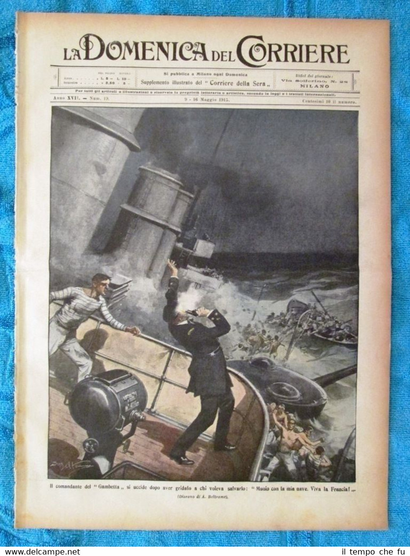 La Domenica del Corriere 16 maggio 1915 WW1 Gambetta - …