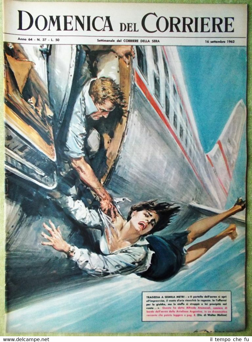 La Domenica del Corriere 16 Settembre 1962 Terremoto Iran Olanda …