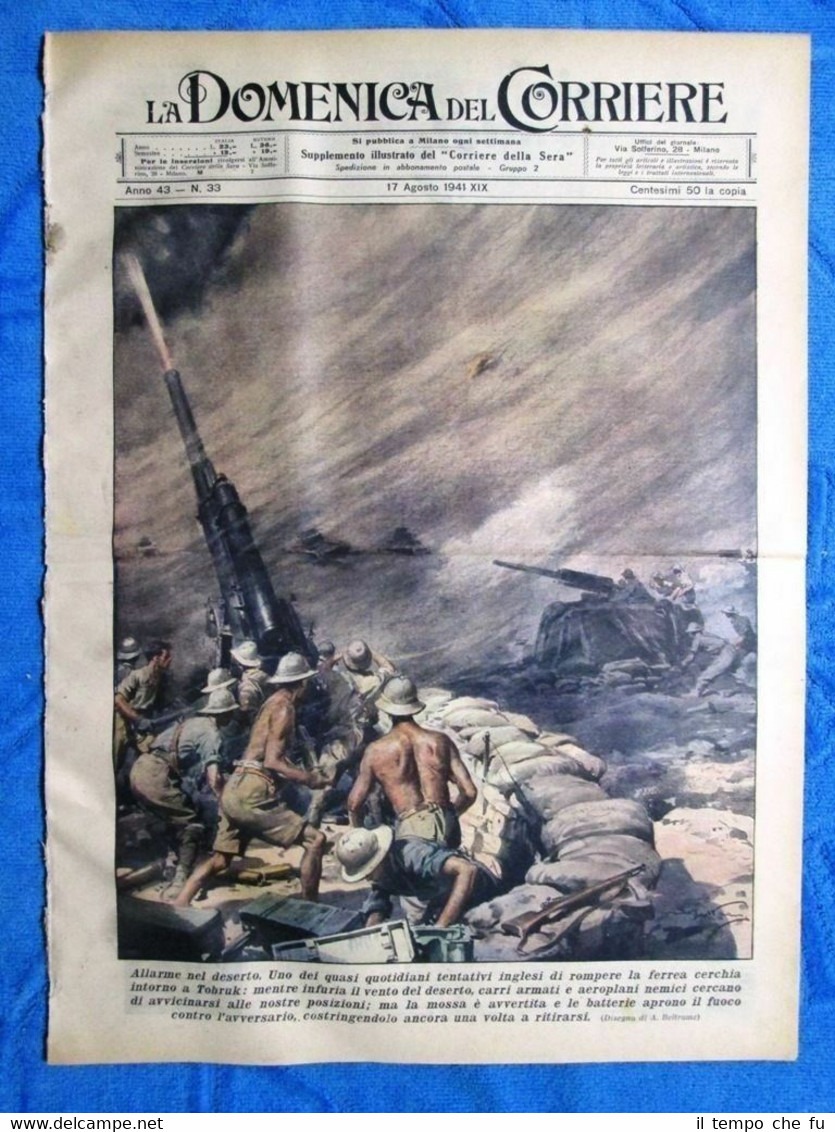 La Domenica del Corriere 17 agosto 1941 Tobruk - Ponti …