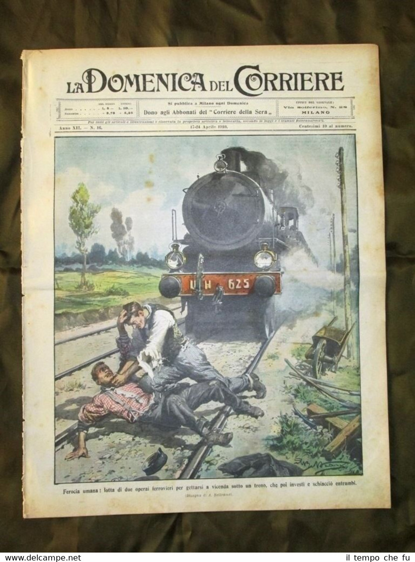 La Domenica del Corriere 17 Aprile 1910 Lotta Treno Incendio …