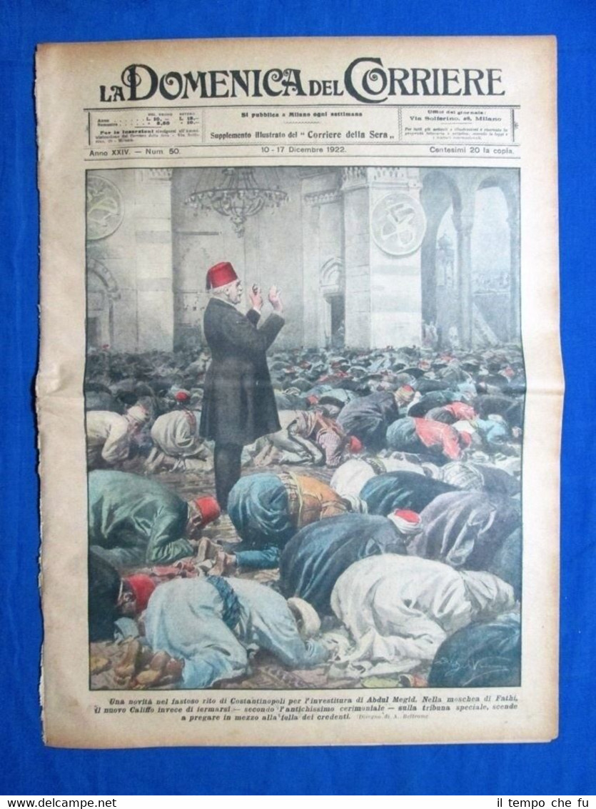 La Domenica del Corriere 17 dicembre 1922 Abdul Megid - …