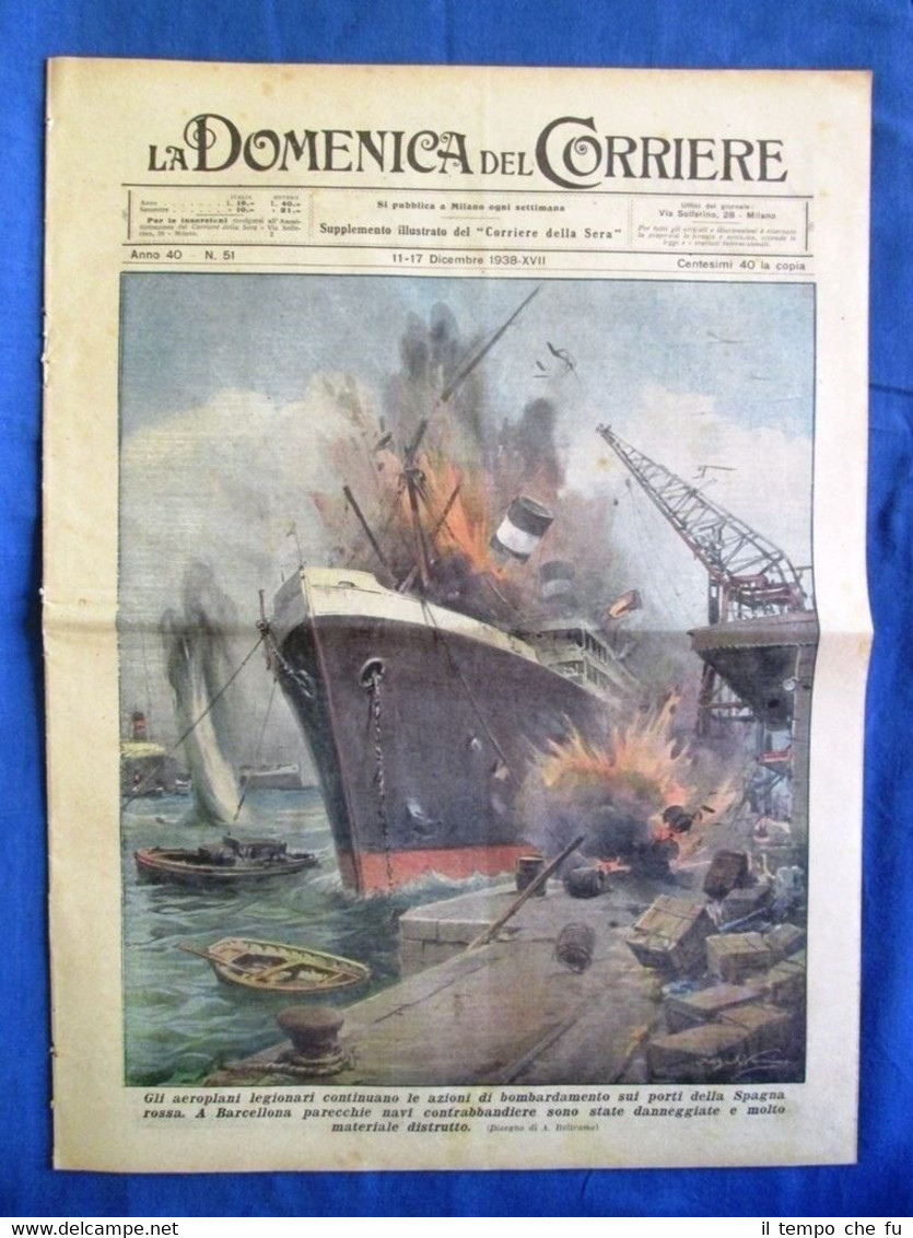 La Domenica del Corriere 17 dicembre 1938 Barcellona - Portogallo …