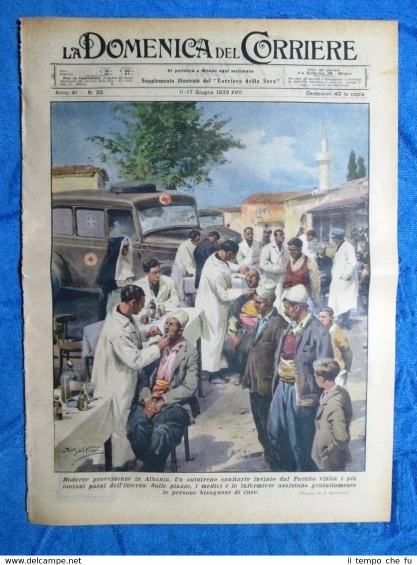 La Domenica del Corriere 17 giugno 1939 Albania - Thetis …