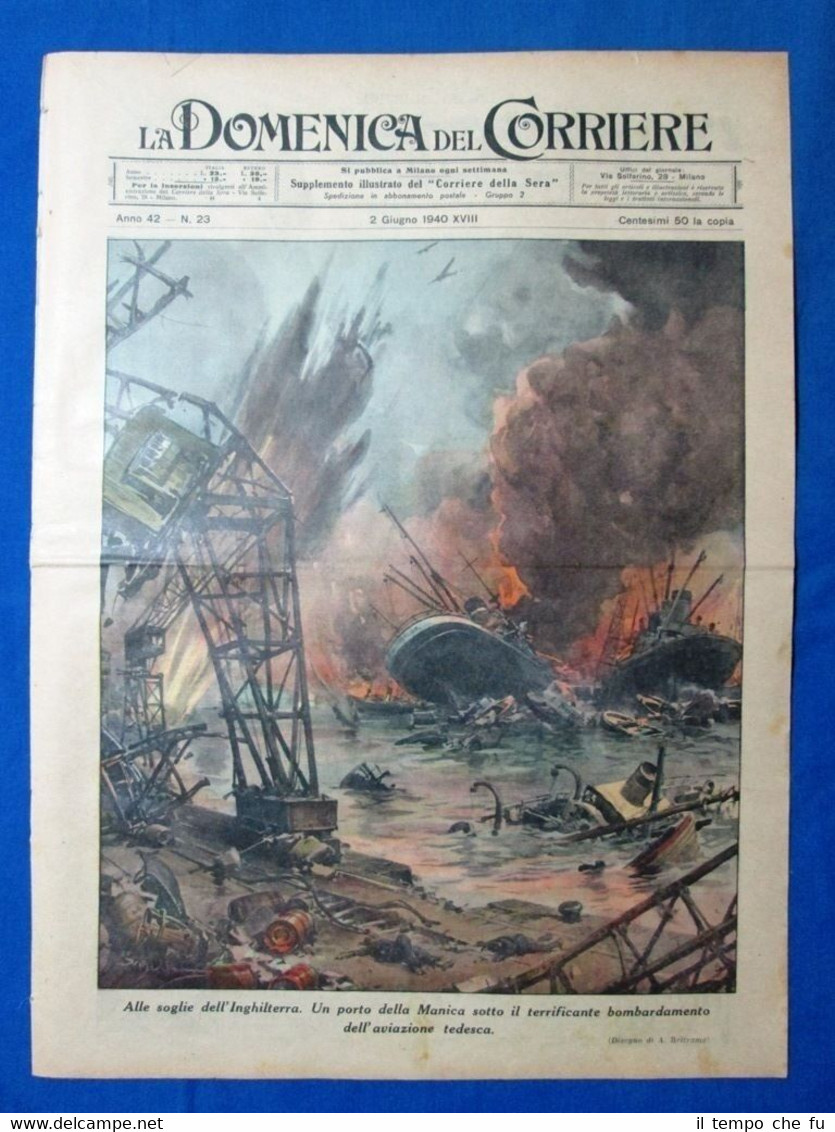 La Domenica del Corriere 2 giugno 1940 La Manica - …