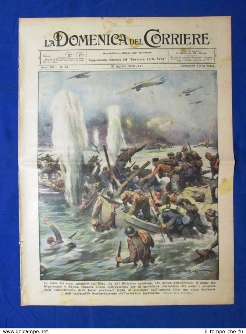 La Domenica del Corriere 21 agosto 1938 Fiume Ebro - …