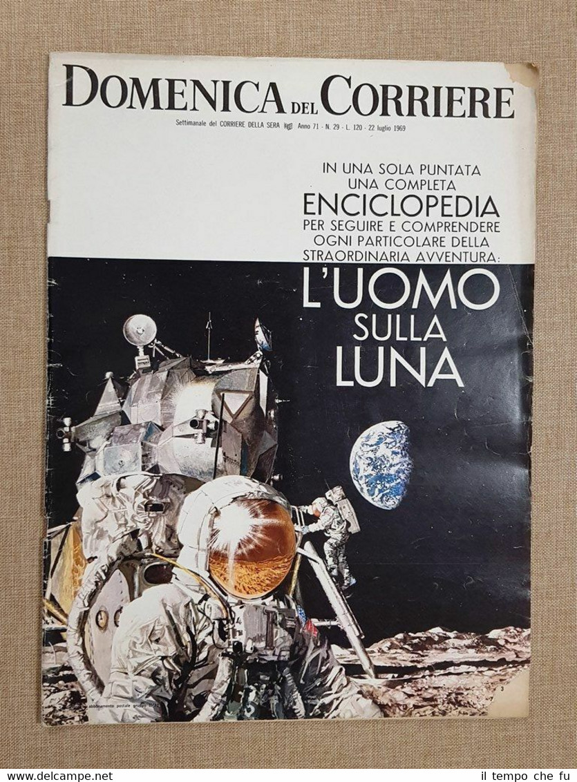 La Domenica del Corriere 22 luglio 1969 L'uomo sulla luna …