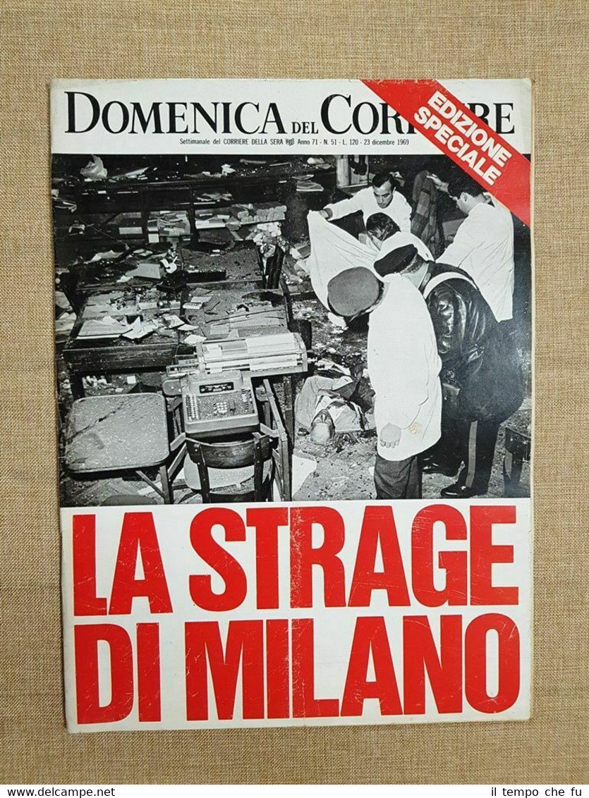 La Domenica del Corriere 23 dicembre 1969 Strage di Milano …