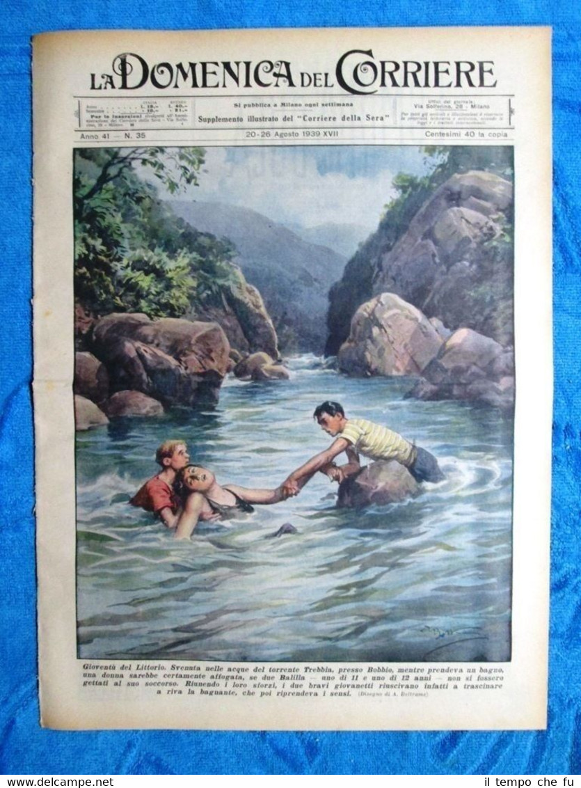 La Domenica del Corriere 26 agosto 1939 Bobbio - Canazei …