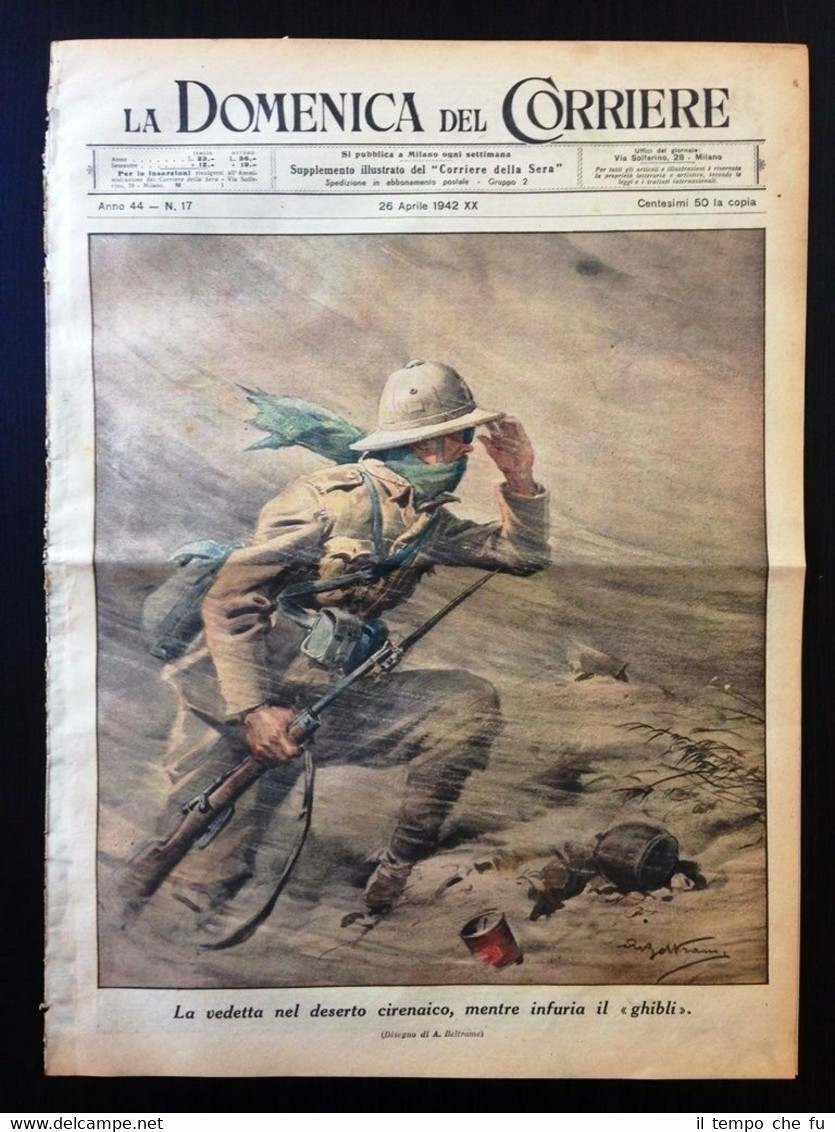 La Domenica del Corriere 26 aprile 1942 Cirenaica Donez Mussolini