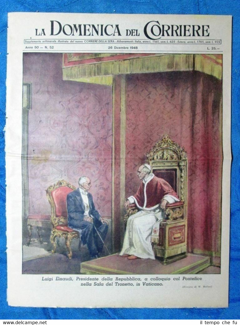 La Domenica del Corriere 26 dicembre 1948 L.Einaudi,Pio XII - …