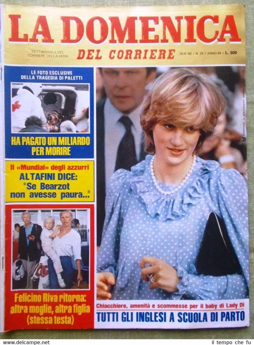 La Domenica del Corriere 26 Giugno 1982 Lady Diana Rettore …