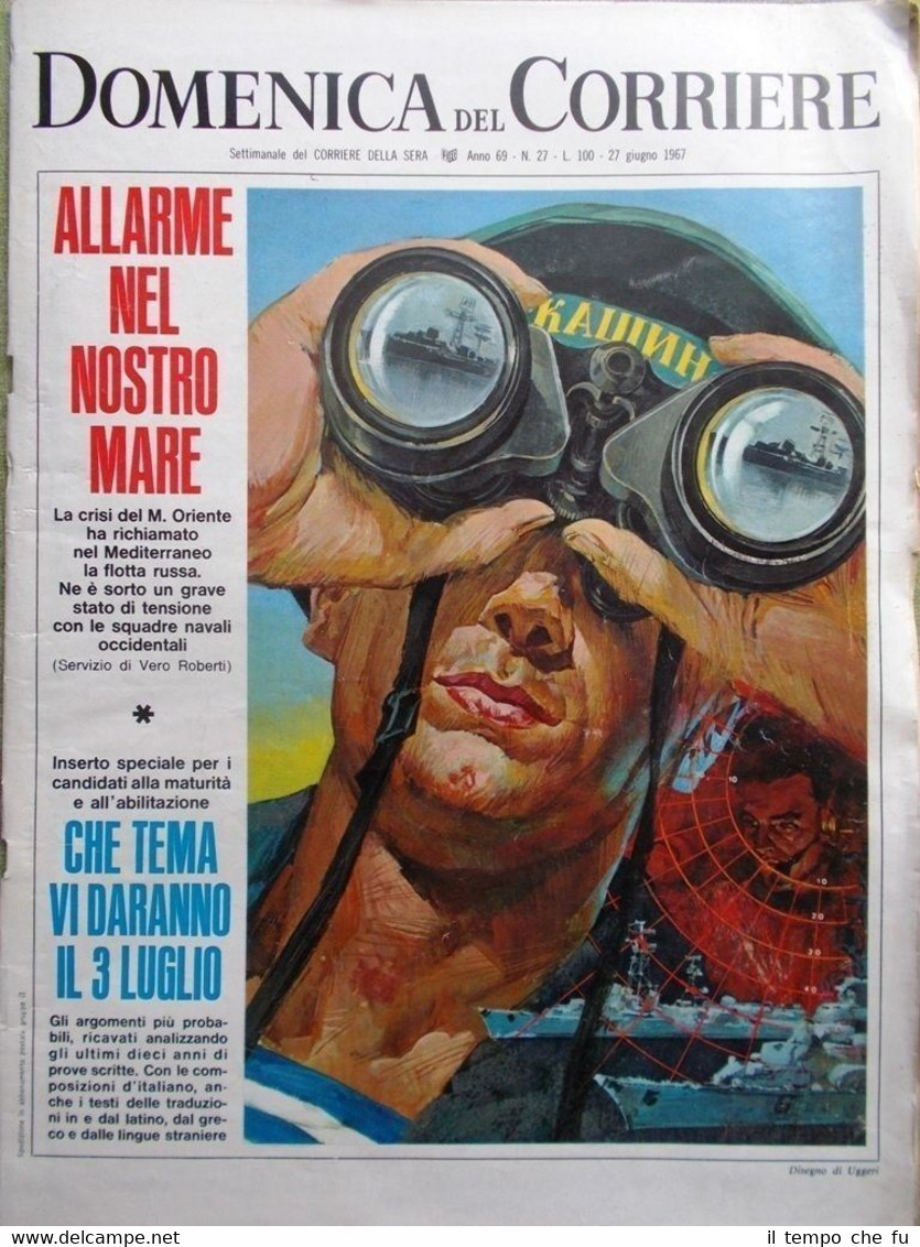 La Domenica del Corriere 27 Giugno 1967 Medio Oriente Mao …