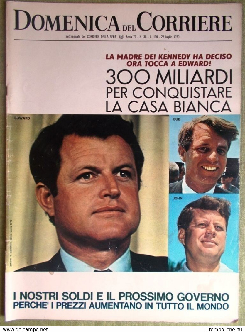 La Domenica del Corriere 28 Luglio 1970 Sergio Leone Kennedy …