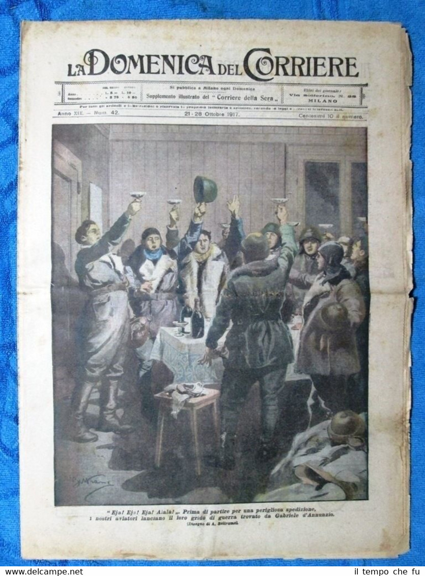 La Domenica del Corriere 28 ottobre 1917 WW1 D'Annunzio - …