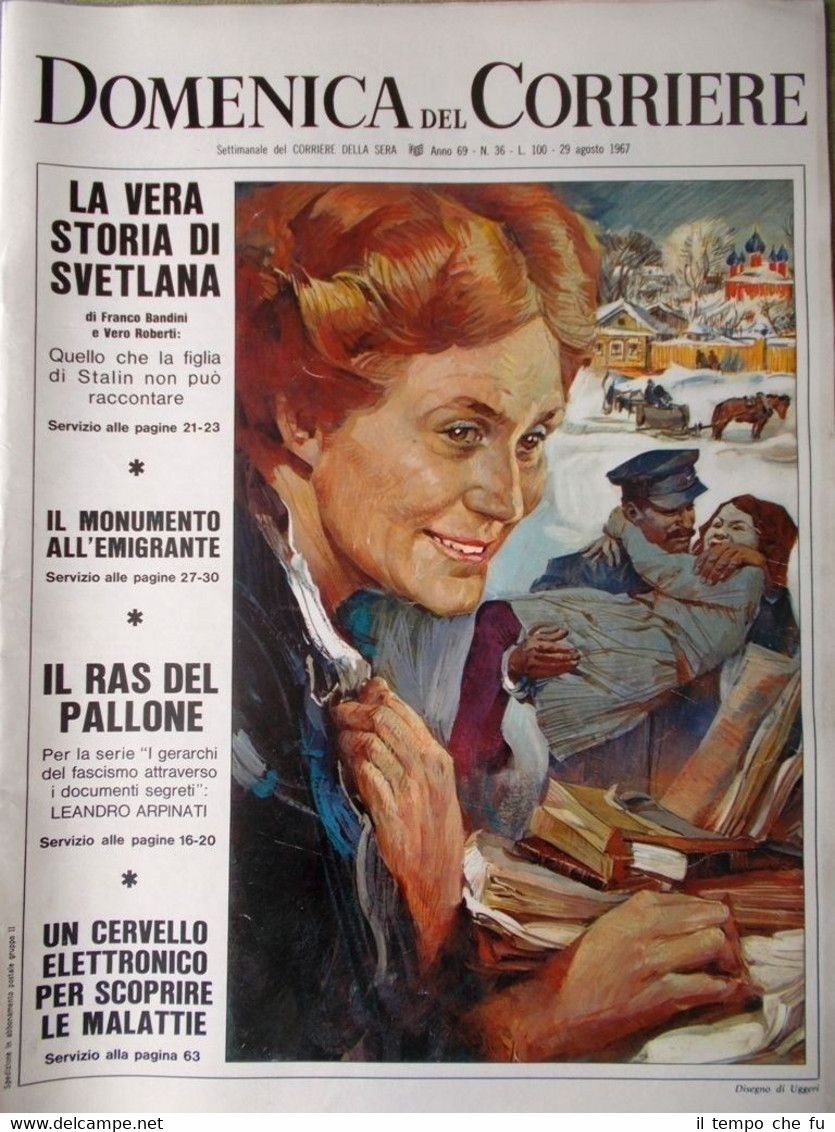 La Domenica del Corriere 29 Agosto 1967 Giustizia Arpinati Cook …