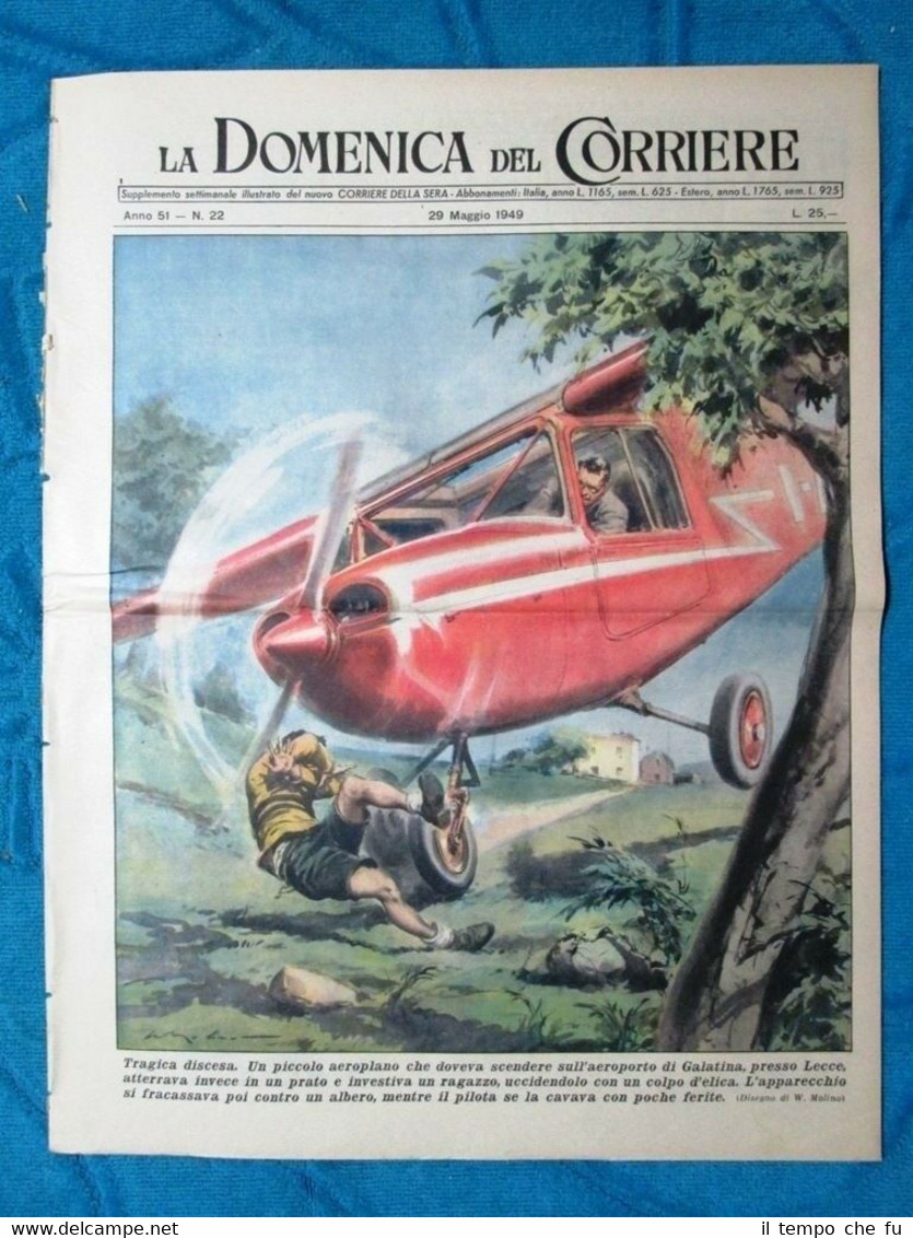 La Domenica del Corriere 29 maggio 1949 Galatina - Lodi …