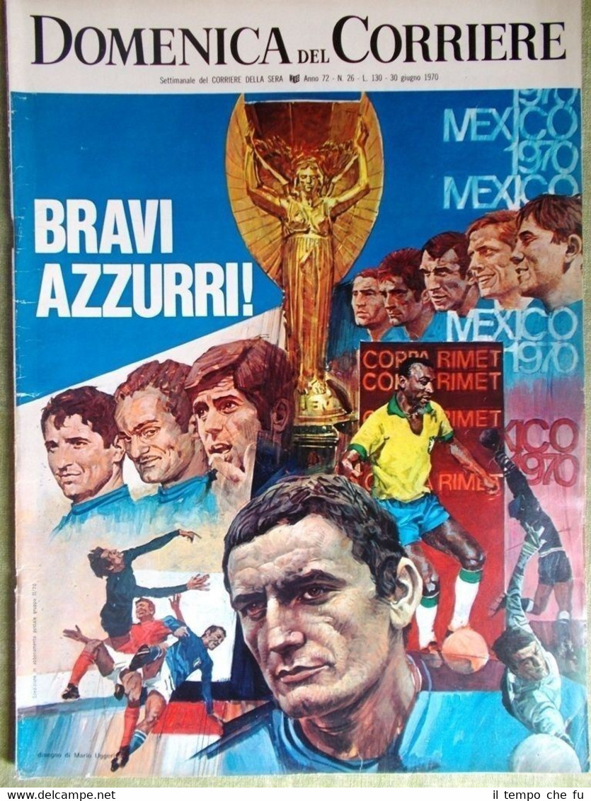 La Domenica del Corriere 30 Giugno 1970 Mondiali Mexico 1970 …