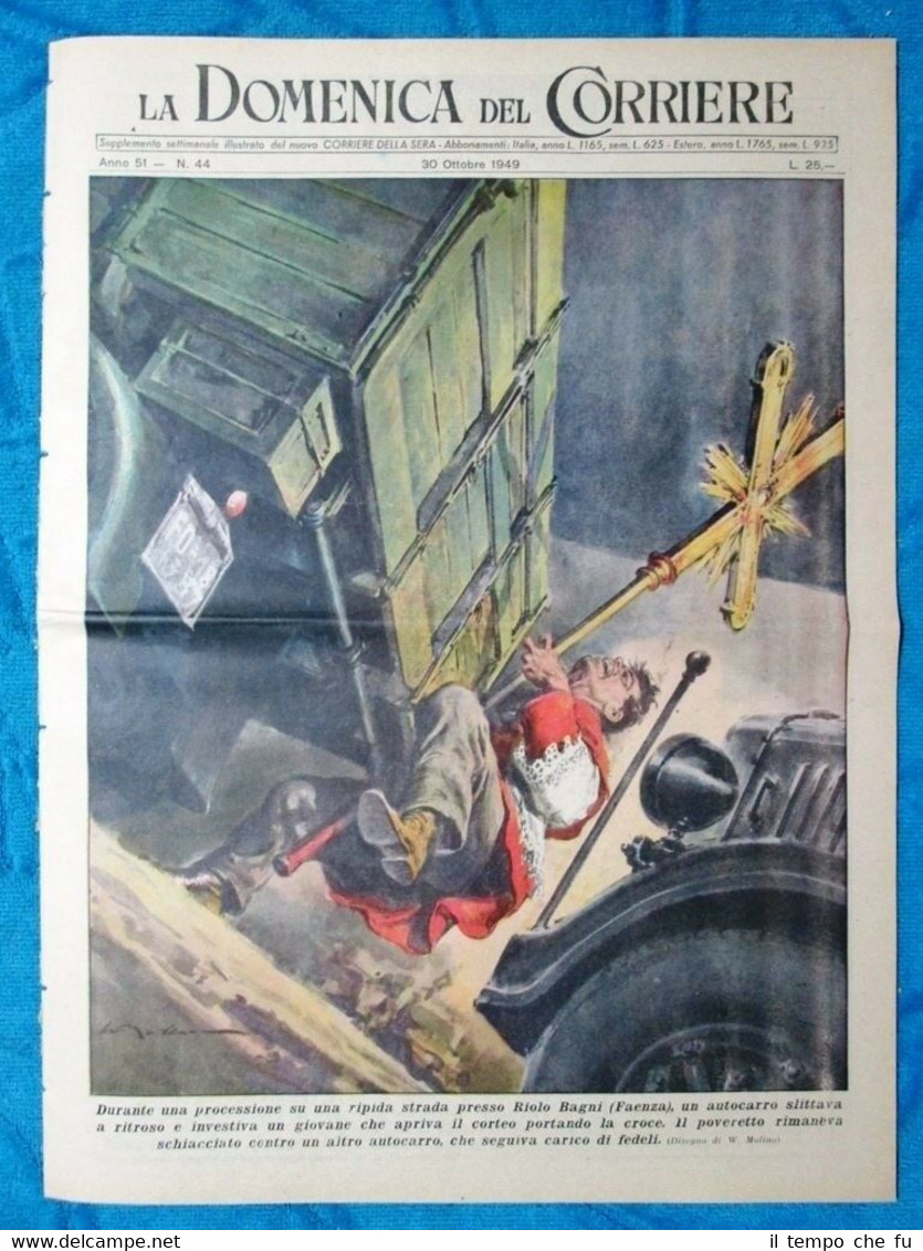 La Domenica del Corriere 30 ottobre 1949 Riolo Bagni Calascibetta …