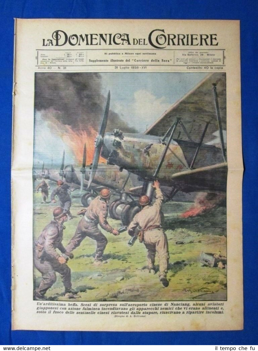 La Domenica del Corriere 31 luglio 1938 Nanciang - Ammoniaca …