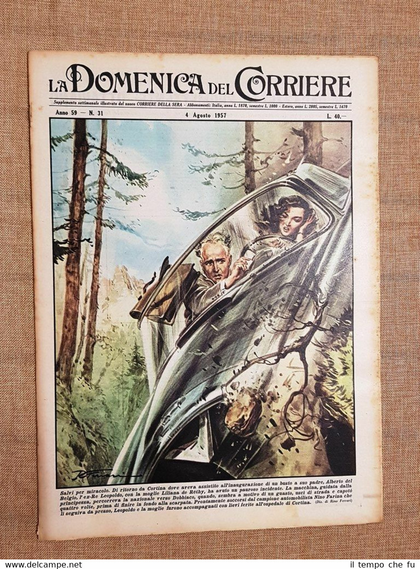 La Domenica del Corriere 4 agosto 1957 Ex Re Leopoldo …