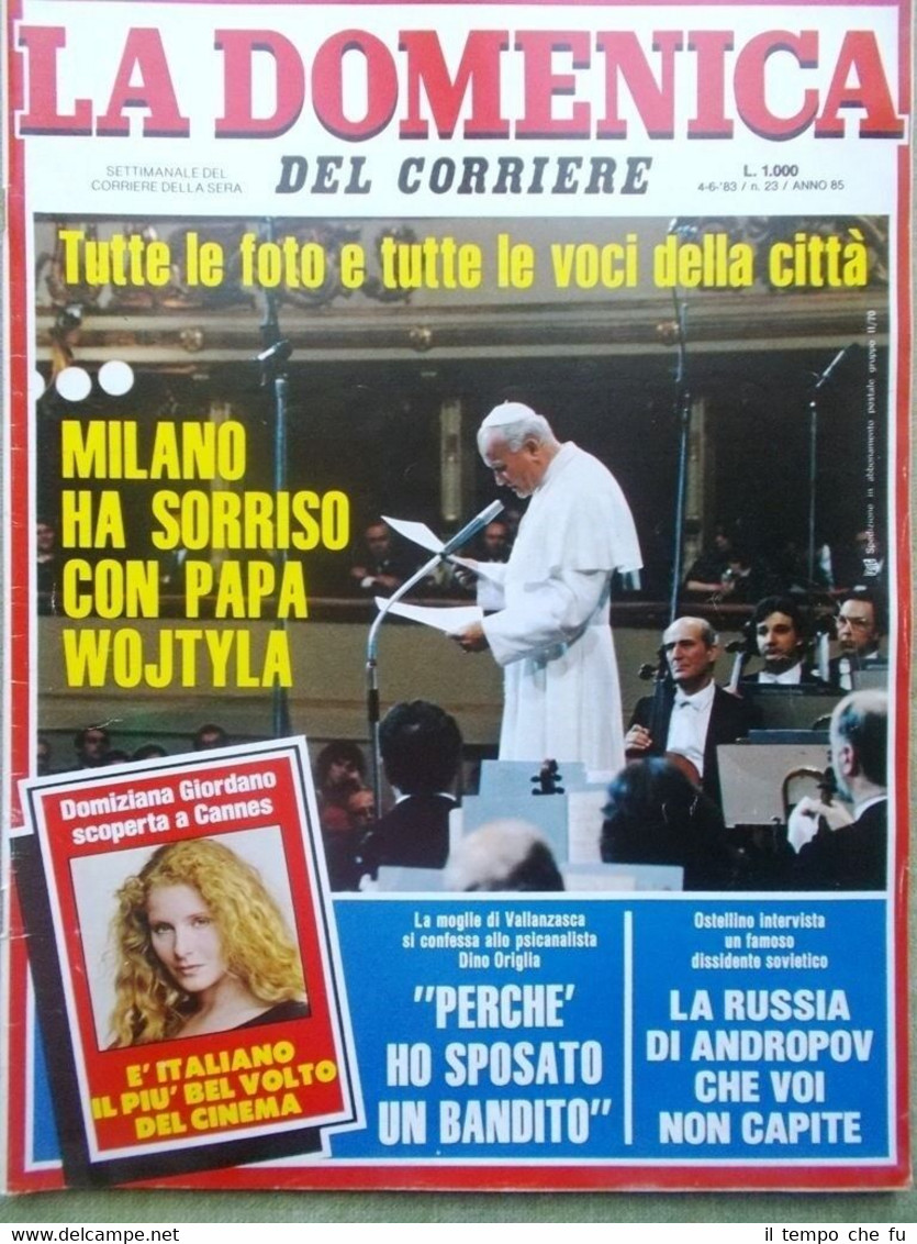 La Domenica del Corriere 4 Giugno 1983 Papa Wojtyla Vallanzasca …