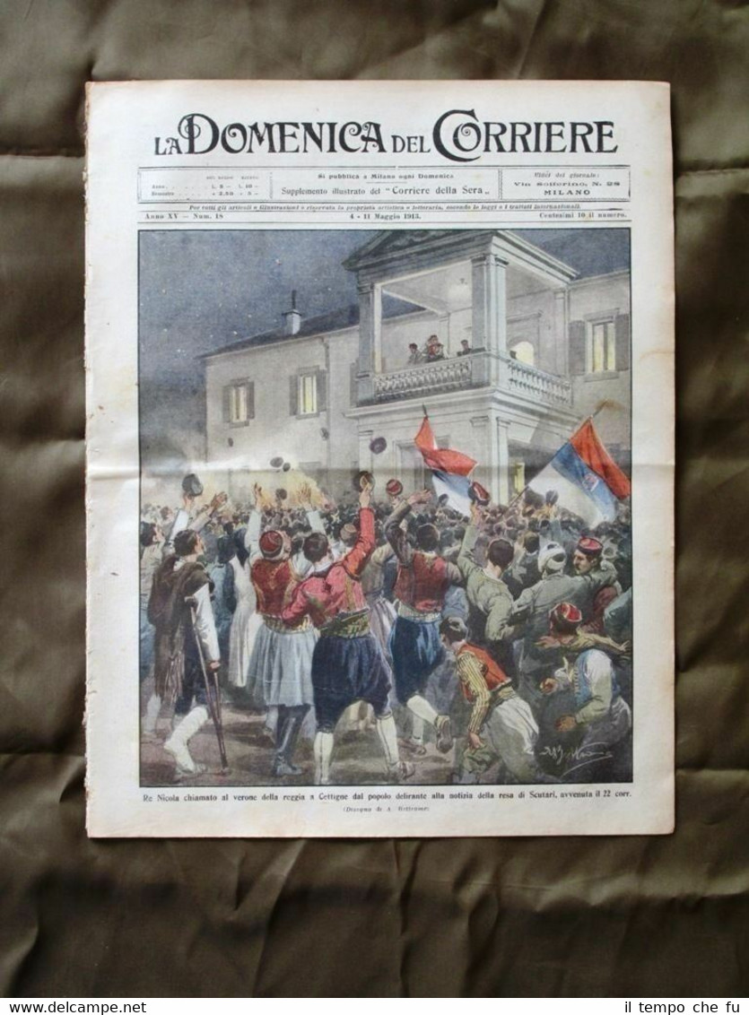 La Domenica del Corriere 4 Maggio 1913 Re Nicola Disoccupazione …