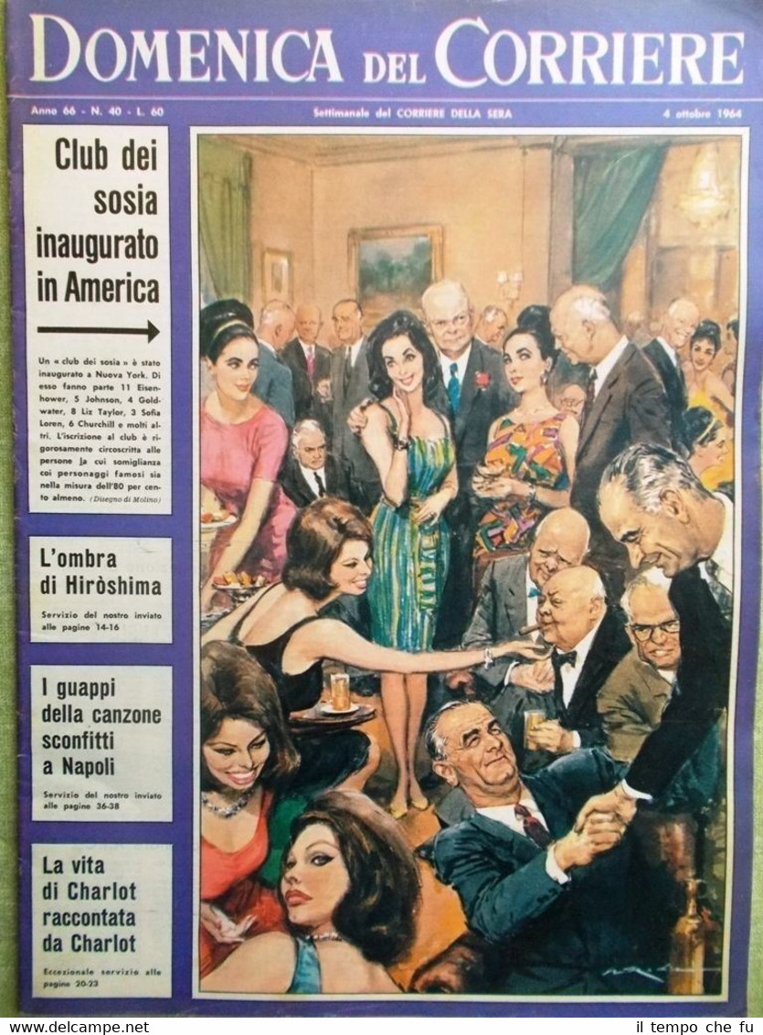 La Domenica del Corriere 4 Ottobre 1964 WW1 Hiroshima Charlot …