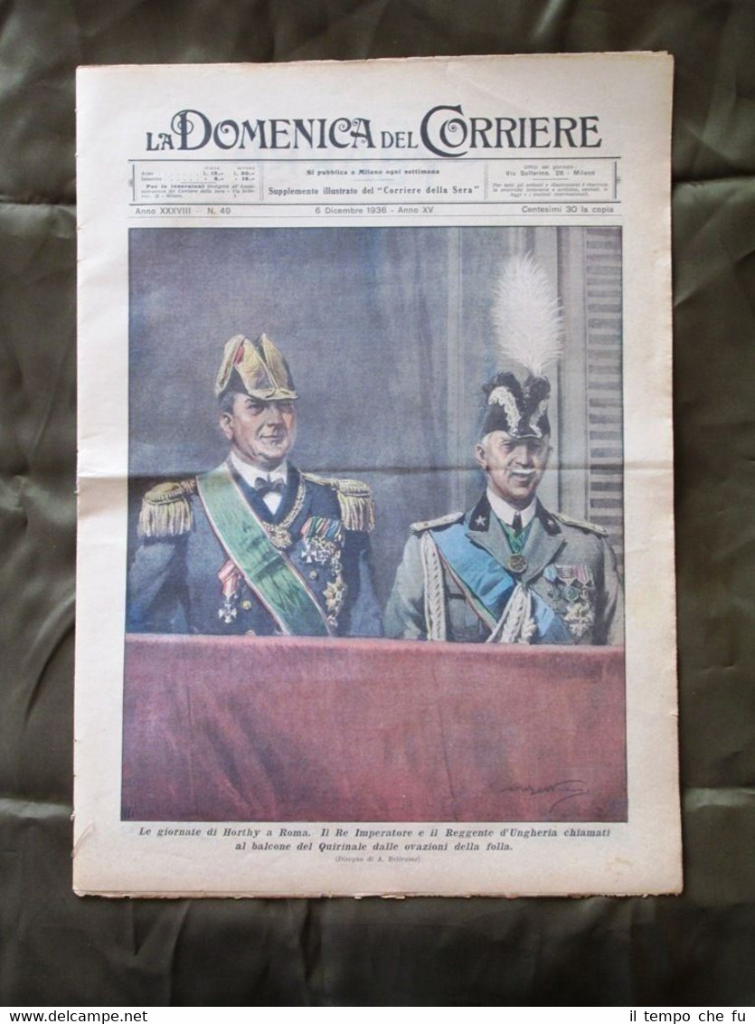 La Domenica del Corriere 6 Dicembre 1936 Re Imperatore Invasione …