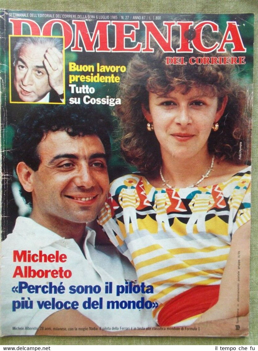 La Domenica del Corriere 6 Luglio 1985 Derrick Cossiga Quirinale …