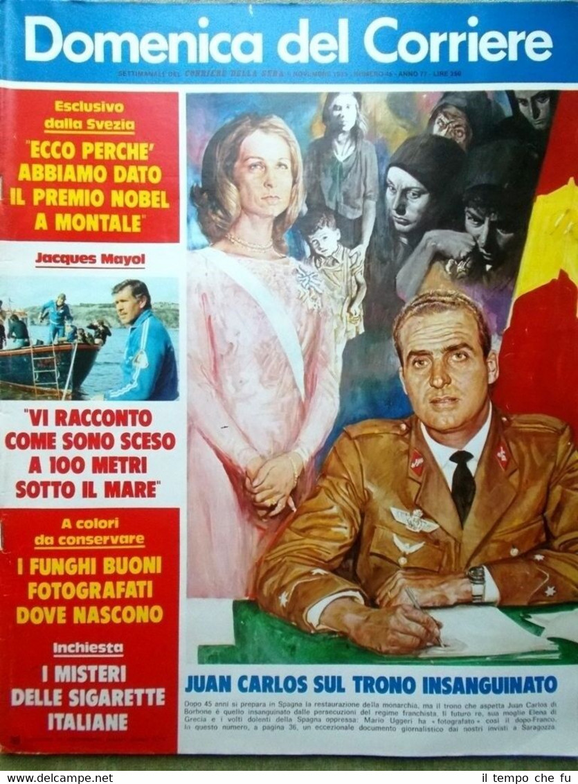 La Domenica del Corriere 6 Novembre 1975 Franco Carlos Nobel …