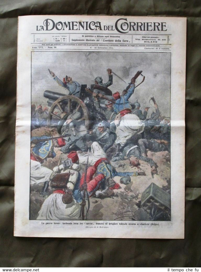 La Domenica del Corriere 6 Settembre 1914 Guerra Charleroi Alsazia …