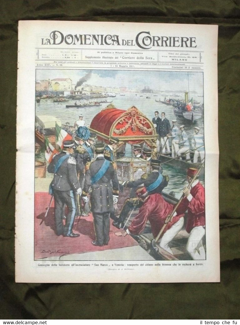 La Domenica del Corriere 7 Maggio 1911 Bandiera Venezia Sciopero …