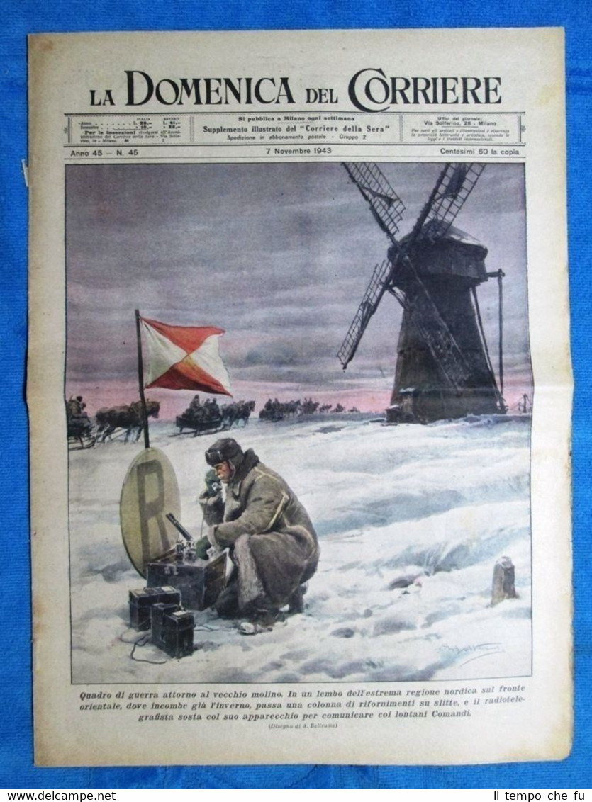 La Domenica del Corriere 7 novembre 1943 WW2 Radiotelegrafo-Birmania-D.Fontana