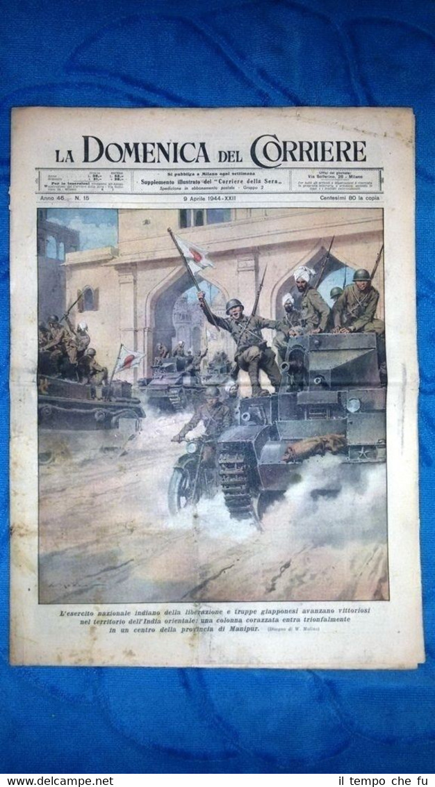 La Domenica del Corriere 9 aprile 1944 WW2 Manipur - …