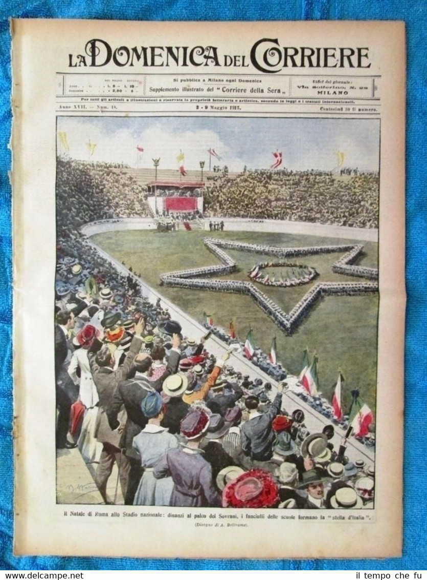 La Domenica del Corriere 9 maggio 1915 WW1 Natale Roma …