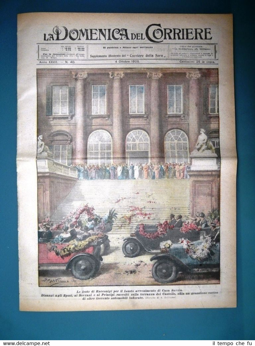 La Domenica del Corriere originale 4 Ottobre 1925 Casa Savoia …