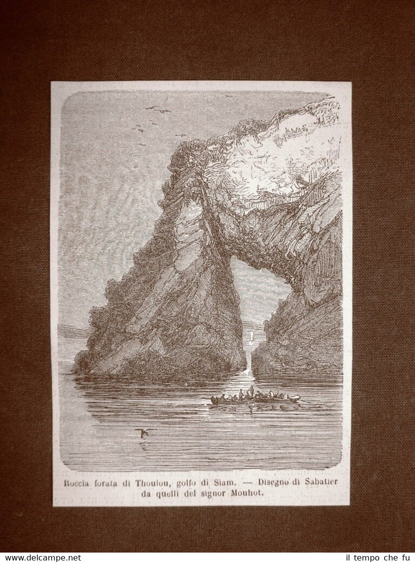 La Roccia forata di Thoulou nel 1863 Golfo del Siam …