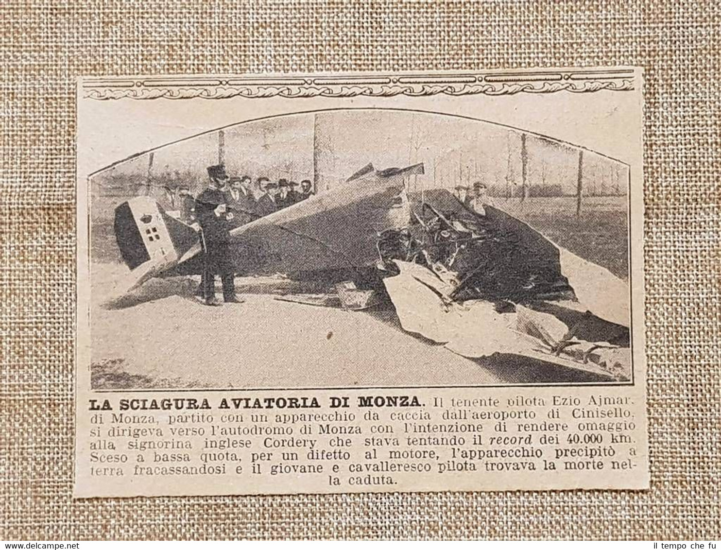 La sciagura di Monza nel 1926 Morte dell'aviatore il Tenente …