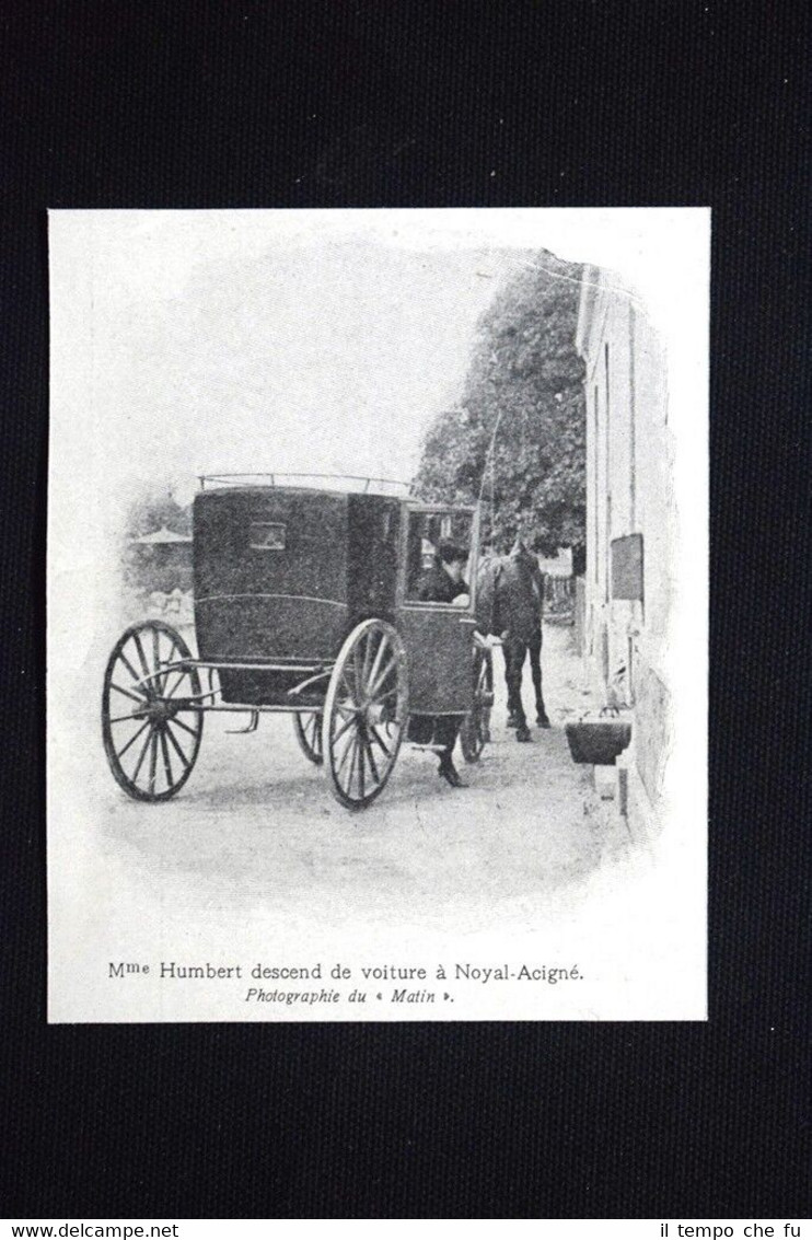 La signora Humbert scende dalla vettura a Noyal-Acigné Stampa del …