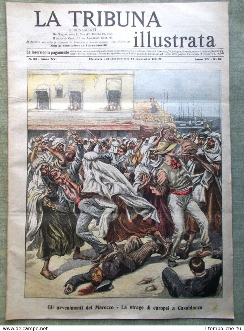 La Tribuna Illustrata 11 Agosto 1907 Strage di Casablanca Coney …