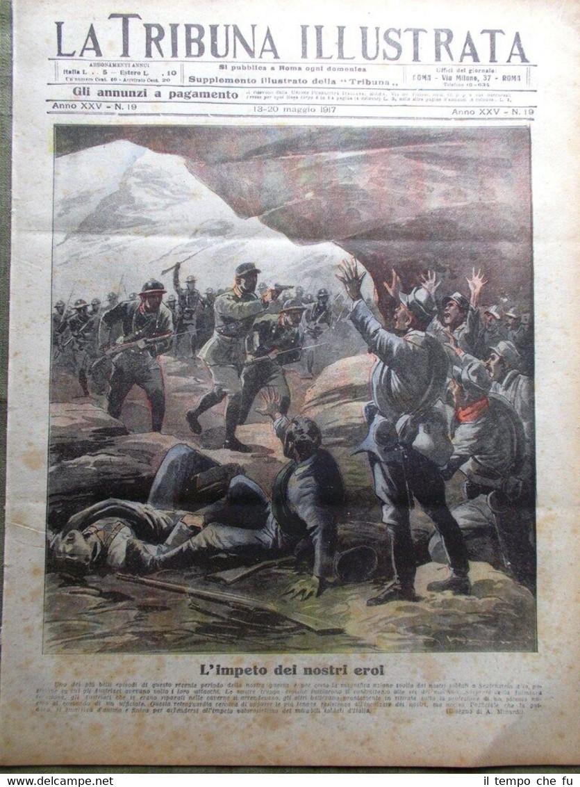 La Tribuna Illustrata 13 Maggio 1917 WW1 Sextenstein Alto Propaganda …