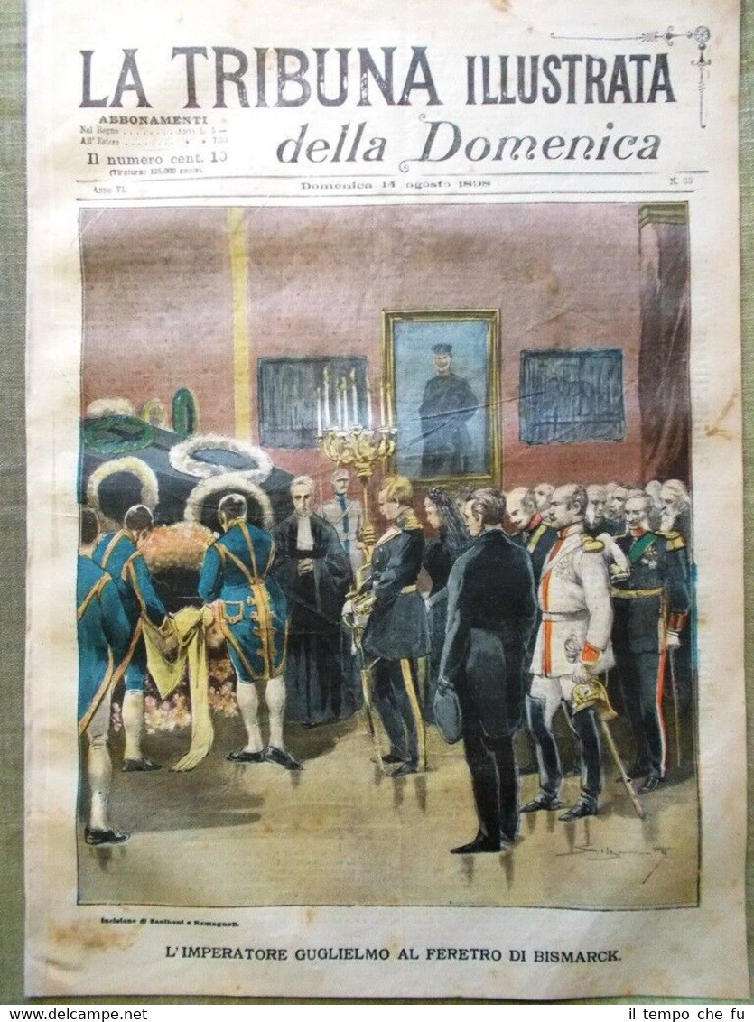 La Tribuna Illustrata 14 Agosto 1898 Guglielmo Bismarck Processo Barbato …