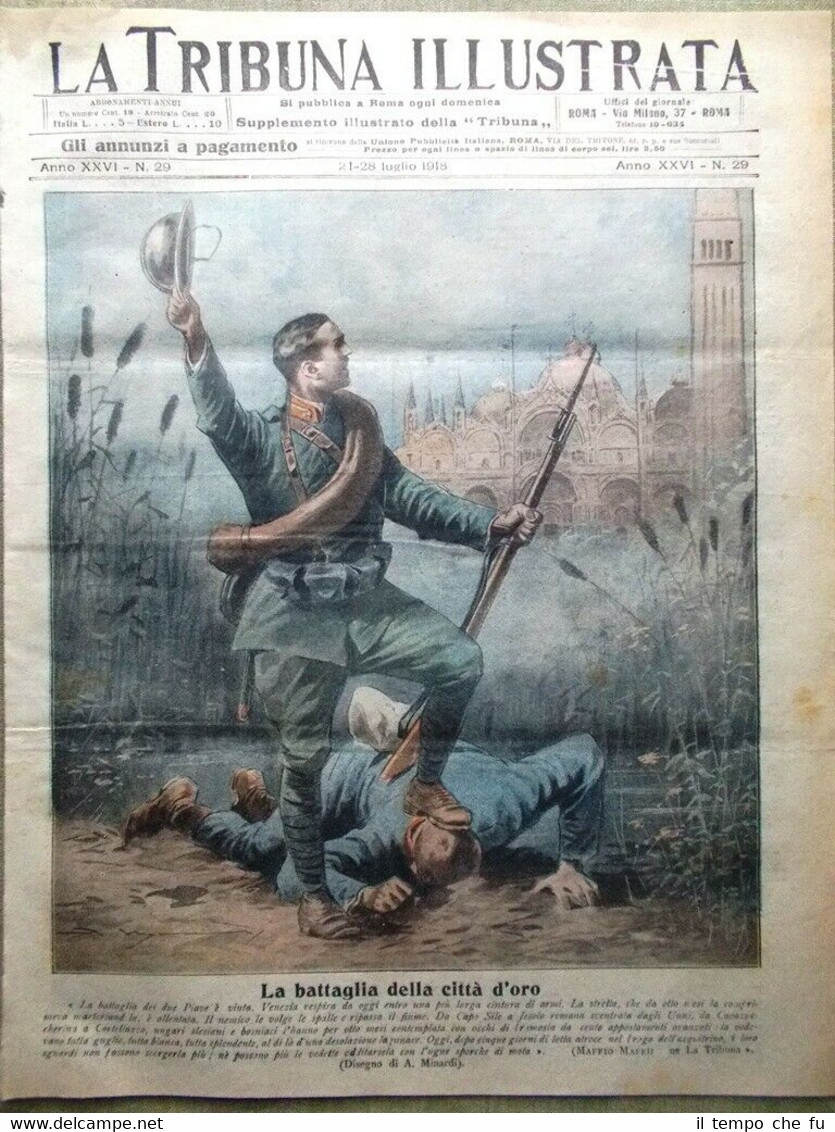 La Tribuna Illustrata 21 Luglio 1918 WW1 Criminalità Austria Sottomarino …