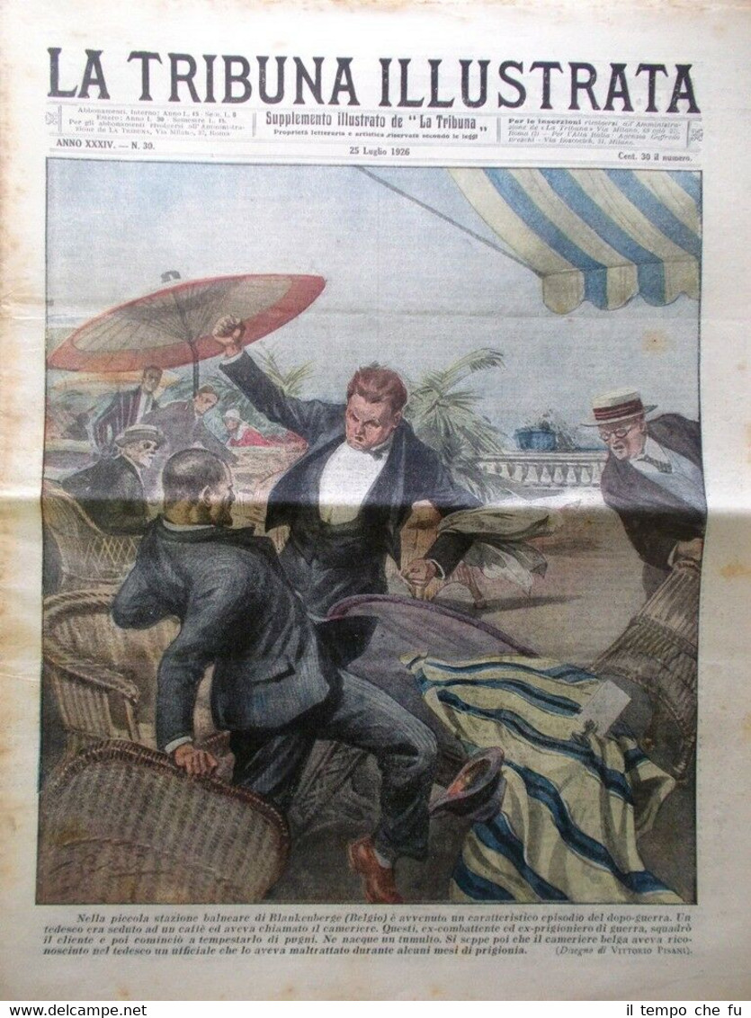 La Tribuna Illustrata 25 Luglio 1926 Dopoguerra Belgio Mussolini Altare …