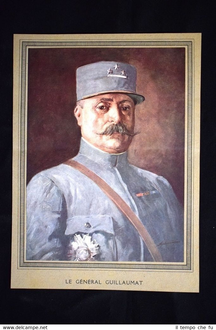 Le général Adolphe Guillaumat WW1 Guerra 1914 - 1918