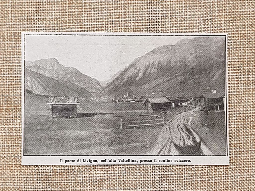 Livigno nel 1914 Alta Valtellina presso confine con Svizzera Sondrio …